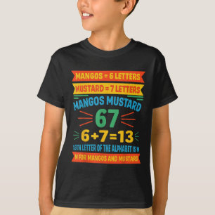 Mangos Senf 67 Tee Lustiger Alphabet-Code M Meme F