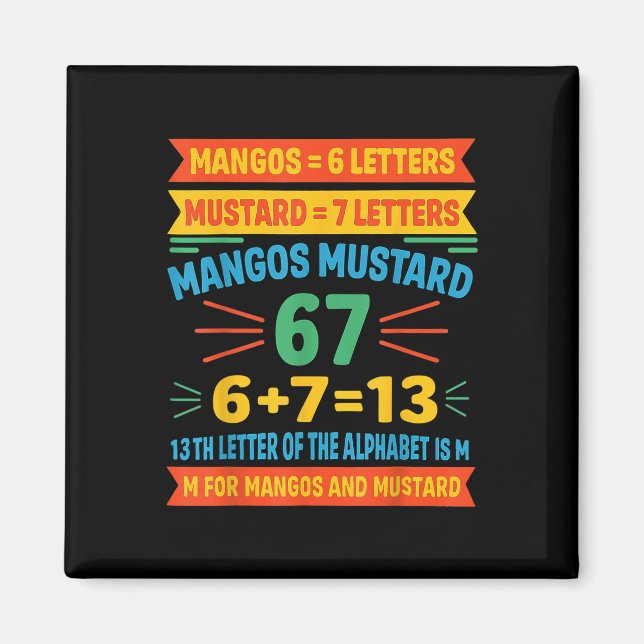Mangos Senf 67 Tee Lustiger Alphabet-Code M Meme F Magnet (Vorne)