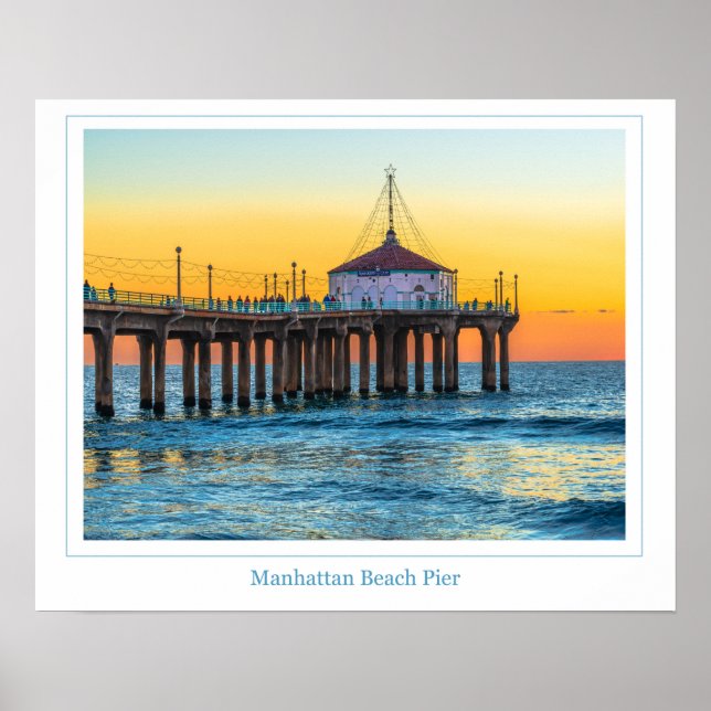 Manhattan Beach Pier Poster (Vorne)