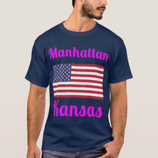 Manhattan Kansas Stilvolle Drucke4 T-Shirt
