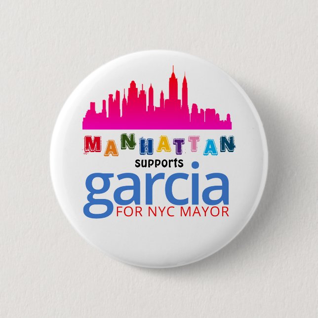 Manhattan unterstützt Kathryn Garcia für NYC Mayor Button (Vorderseite)