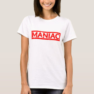Maniac-Briefmarke T-Shirt