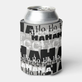 Maniacal Laughter Dosenkühler