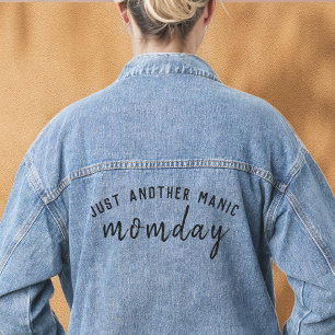 Manic Momday   Besetzte Mama Moderne Muttertagspau Jeansjacke