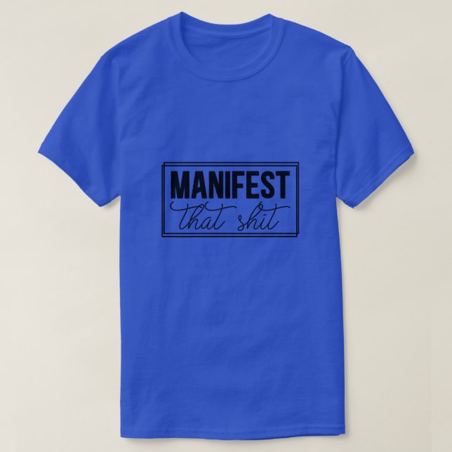 Manifest, dass shit01 T-Shirt (Design vorne)