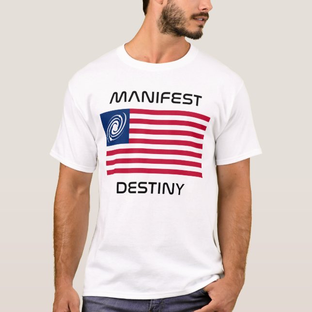Manifest Destiny T-Shirt (Vorderseite)