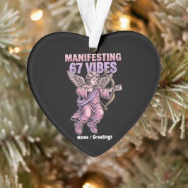 Manifesting 67 Vibes Streetwear Cupid Vintage 90er Ornament
