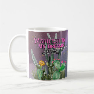 Manifesting My Dreams Tasse, Unternehmer Motivatio Kaffeetasse