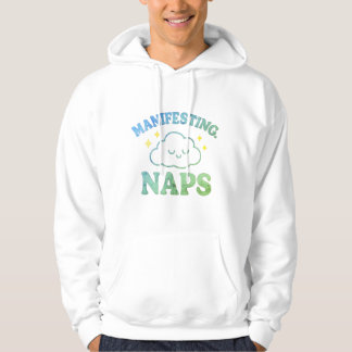 Manifesting Naps – Lustiges Selbstfürsorge-Hoodie Hoodie