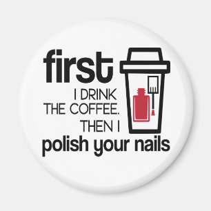 Maniküre-Geschenk Nageltechniker Kaffee Liebhaber Magnet