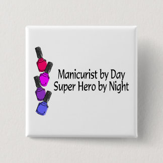 Manikürist-Superheld Button