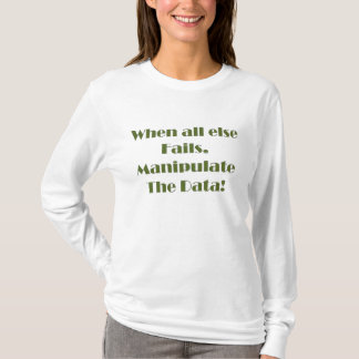 Manipulieren Sie das Daten-Shirt T-Shirt