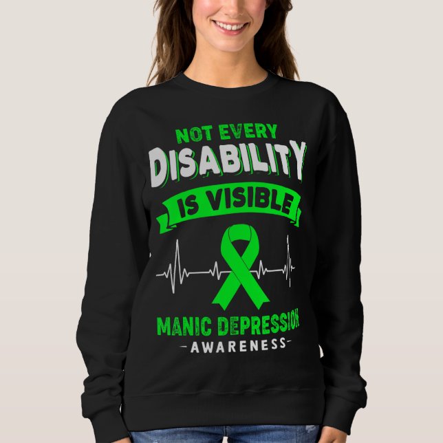 Manische Depression Bewusstsein nicht jede Behinde Sweatshirt (Vorderseite)