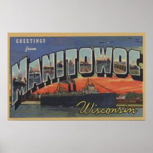 Manitowoc, Wisconsin - Große Buchstabenszenen Poster