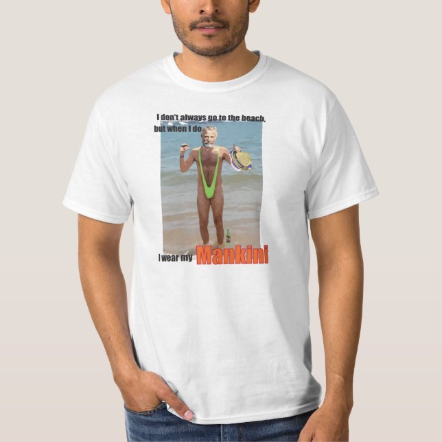 Mankini der meiste interessante Mann T-Shirt (Vorderseite)