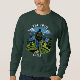 Mann, der auf einem Wanderweg wie dem A.T. wandert Sweatshirt