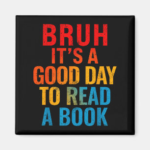 Mann, ein guter Tag, um ein Buch zu lesen, cool le Magnet