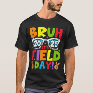 Mann, es ist Feldertag Lehrer Jungen Mädchen Kinde T-Shirt