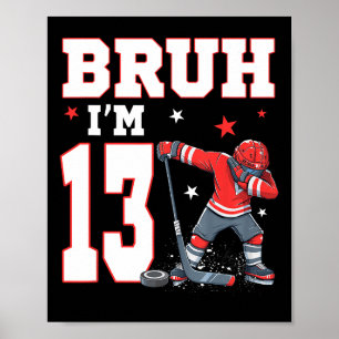 Mann, es ist mein 13. Geburtstag, Junge Eishockey Poster