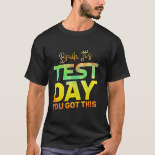 Mann, es ist Testtag Retro Vintage Testtag Lehre T-Shirt