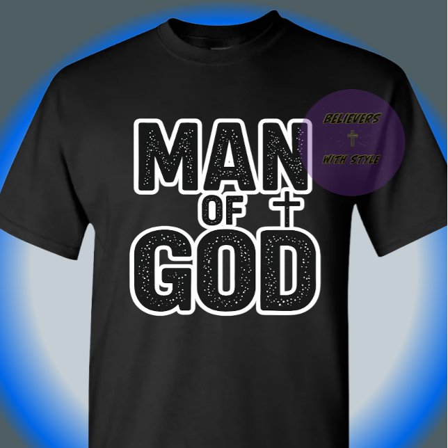 Mann Gottes T-Shirt (Von Creator hochgeladen)