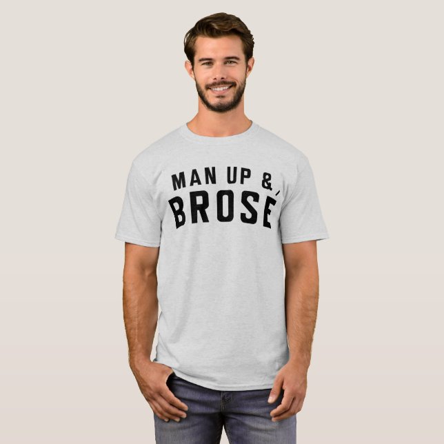 Mann hoch u. Brose T-Shirt (Vorne ganz)