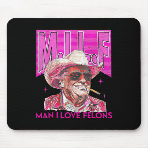 Mann I Liebe Felons Funny Pink Trump 2024 für Präs Mousepad