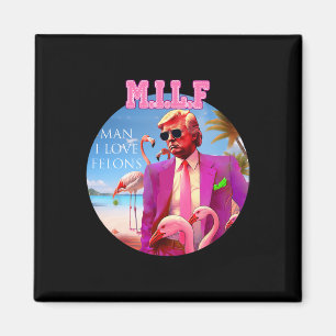 Mann I Liebe Felons Funny Trump Flamingo Pink 2024 Magnet
