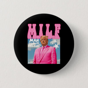 Mann I Liebe Felons Funny Trump Pink 2024 für Präs Button