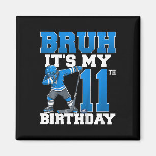 Mann, ich habe meinen 11. Geburtstag Eishockey 11 Magnet