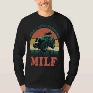 Mann, ich liebe die Landwirtschaft M I L F Bauern T-Shirt