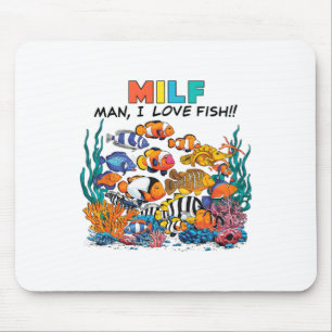 Mann, ich liebe Fisch-Spaß-Aquarium-Liebhaber Fisc Mousepad