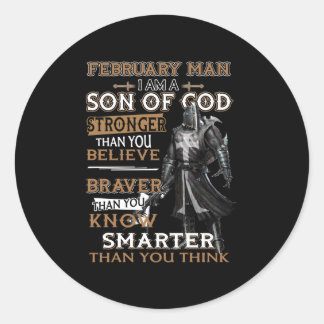 Mann im Februar, ich bin ein Sohn Gottes, der stär Runder Aufkleber