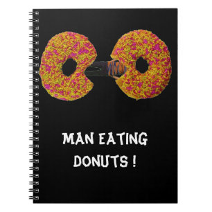 Mann isst Donuts !  Notizbuch Notizblock