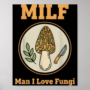 Mann liebt Pilze nationale Pilz Erde fouragieren Poster