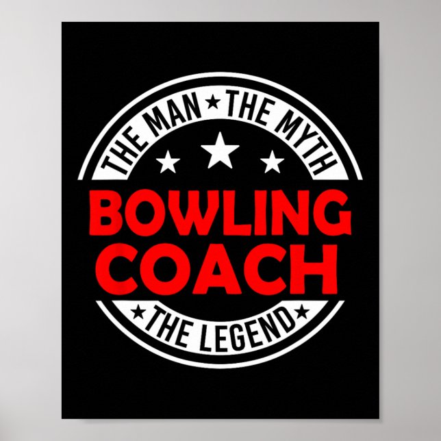 Mann Myth Bowling Trainer Legende Lustiger Bowling Poster (Vorne)