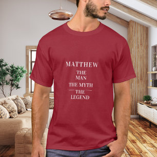 Mann Mythos Legende Name rot T-Shirt