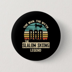 Mann Mythos Legende Papa Slalom Skifahren Button