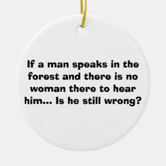Mann spricht in der Waldverzierung - lustiger Witz Keramikornament