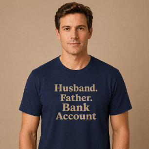 Mann. Vater. Bankkonto. T-Shirt