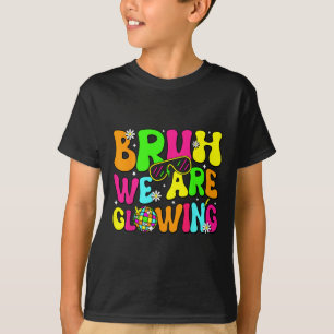 Mann, wir leuchten in meiner leuchtenden Ära Hallo T-Shirt