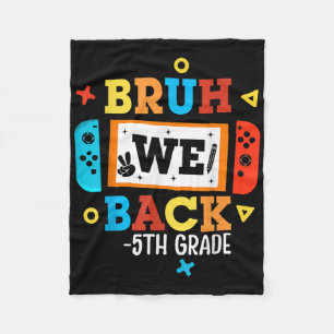 Mann, wir sind zurück 5. Klasse Zurück zur Schule Fleecedecke