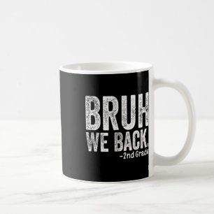 Mann, wir sind zurück in der 2. Klasse Zurück zur Kaffeetasse