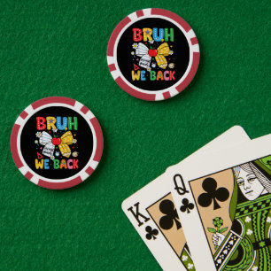 Mann, wir sind zurück in der zweiten Klasse, zurüc Pokerchips
