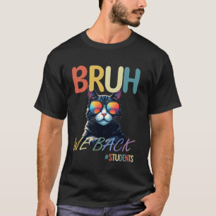 Mann, wir sind zurück Schüler Lustig Erster Schult T-Shirt