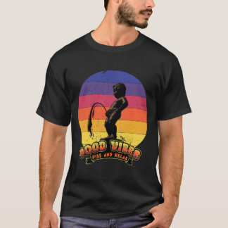 Manneken Pis - Good Vibes T-Shirt