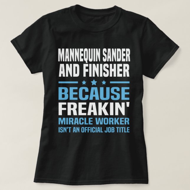 Mannequin Sander und Finisher T-Shirt (Design vorne)