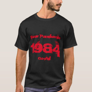 Männer 1984 Fear Pandemic Covid T - Shirt