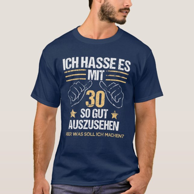 Männer 30 Jahre alter Mann Funny Slogan 30. Geburt T-Shirt (Vorderseite)