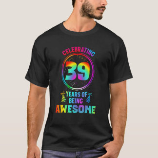Männer 39 Jahre Phantastisch 39 Jahre alt 39. B T-Shirt
